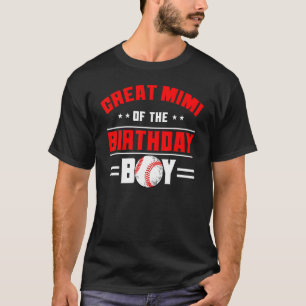 Great Mimi Of The Birthday Boy Baseball Theme Fami T-Shirt