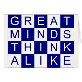 Great Minds Think Alike Cards