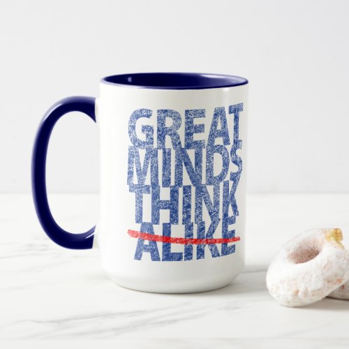 Great Minds Think Blue Text Mug