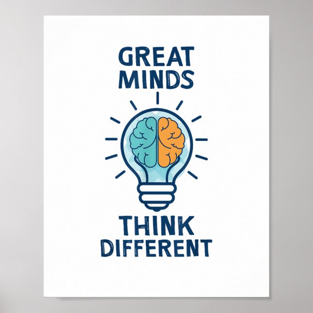 Great Minds Think Different Poster (Front)