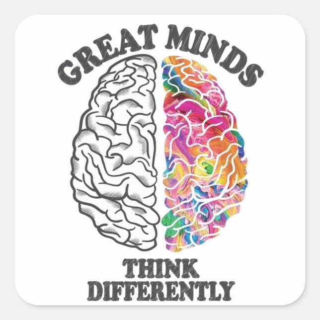 Great Minds Think Differently Brain Square Sticker (Front)
