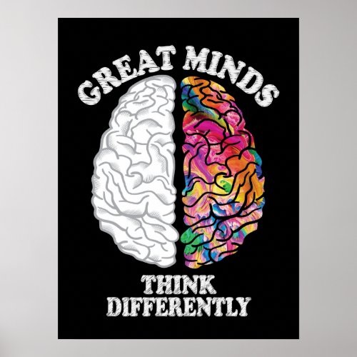 Great Minds Think Differently Funny Poster