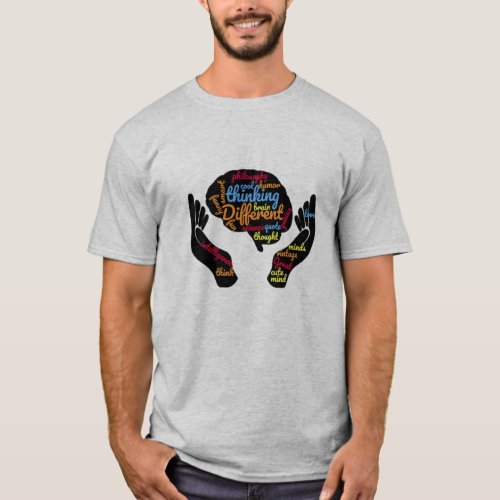 Great Minds Think Differently T_Shirt