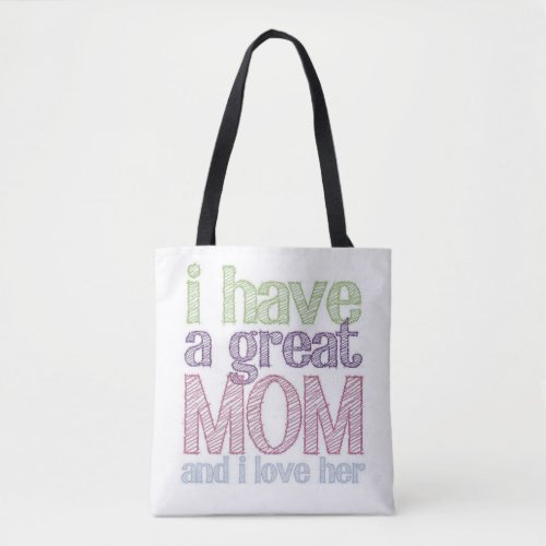 Great Mom Mothers Day Tote Bag