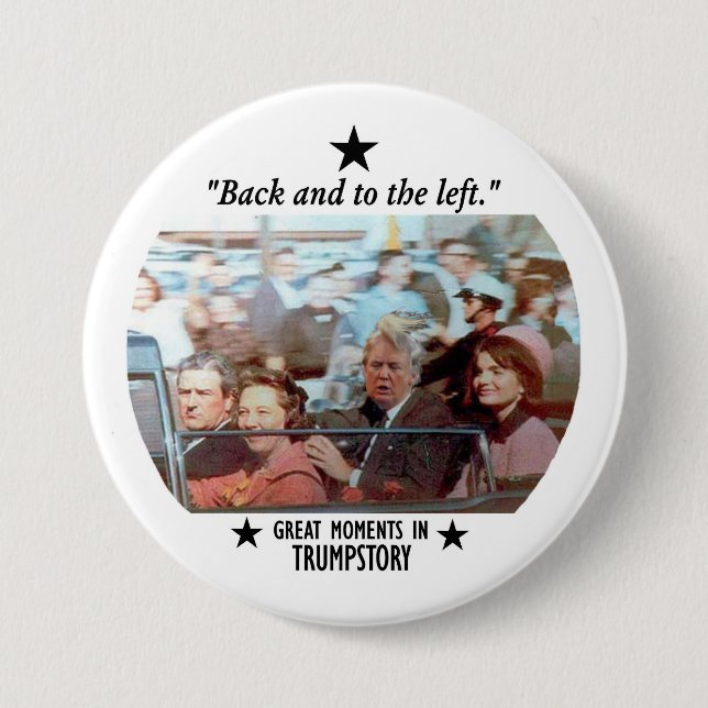 Great Moments in Trumpstory Pinback Button (Front)