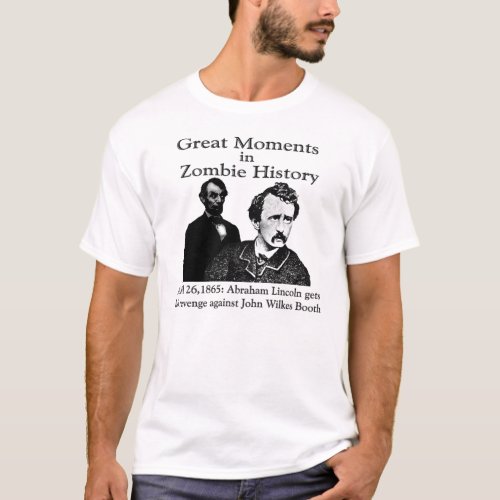 Great Moments in Zombie History T_shirt