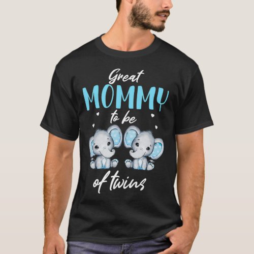 Great Mommy To Be Of Twins  Elephant Baby Shower c T_Shirt