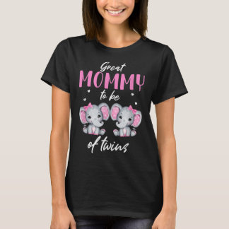 Great Mommy To Be Of Twins Elephant Baby Shower Gi T-Shirt