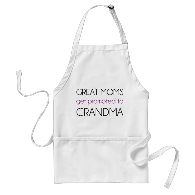 Great Moms Get Promoted To Grandma Adult Apron (Front)