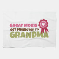 Great Moms Get Promoted to Grandma Hand Towel