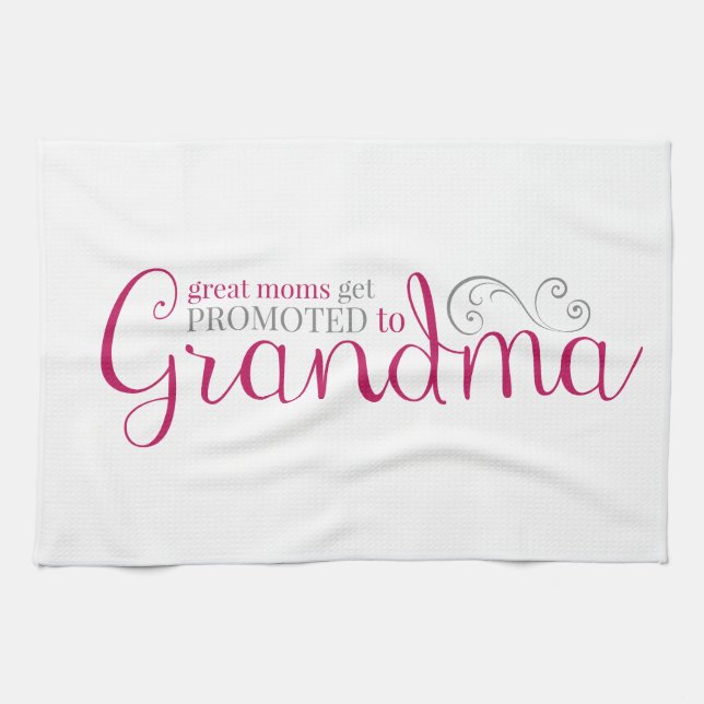 Great Moms Get Promoted to Grandma Kitchen Towel (Horizontal)