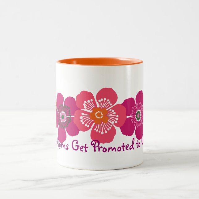 Great Moms Get Promoted to Grandma - orange pink Two-Tone Coffee Mug (Center)