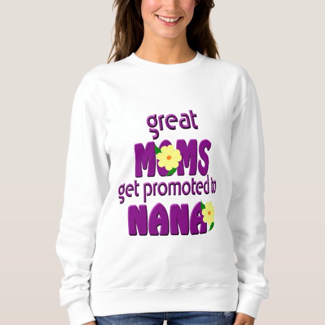 Great Mom's Get Promoted Women's Basic Sweatshirt (Front)