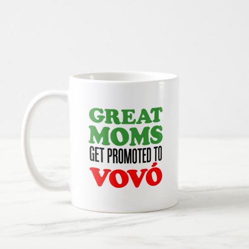 Great Moms Promoted To Vovo Portuguese Grandma Mug