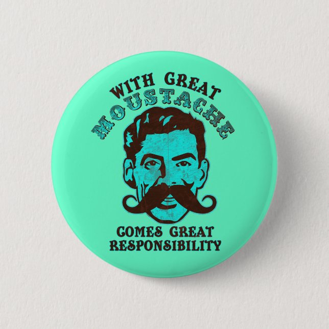 Great Moustache Pinback Button (Front)