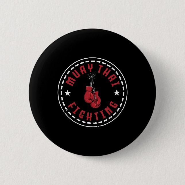Great Muay Thai Fighting Design Kickboxer Mma Trai Button (Front)