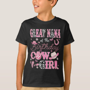 Great Nana Of The Birthday Cowgirl Western Rodeo G T-Shirt