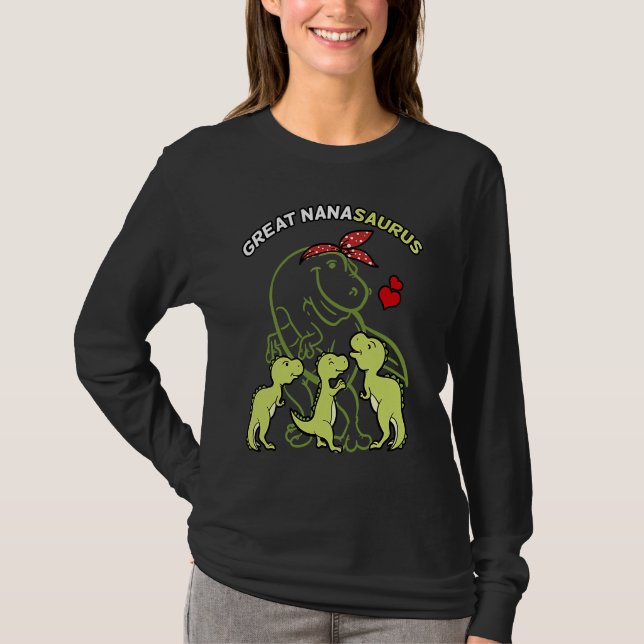 Great Nanasaurus Great Nana Tyrannosaurus Dinosaur T-Shirt (Front)
