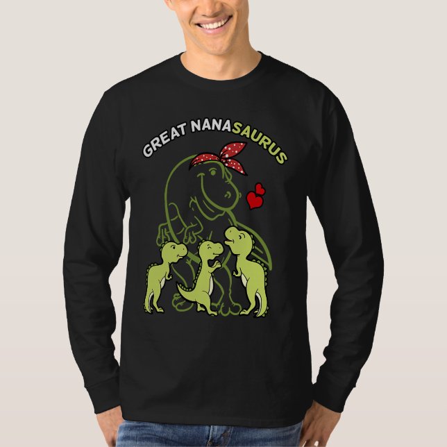 Great Nanasaurus Great Nana Tyrannosaurus Dinosaur T-Shirt (Front)