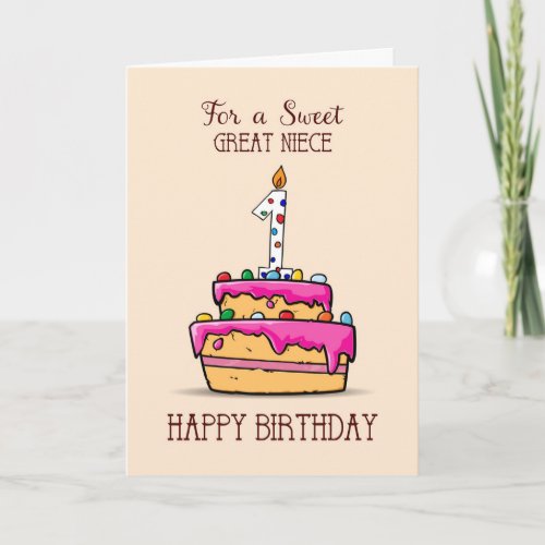 Great Niece 1st Birthday 1 on Sweet Pink Cake Card