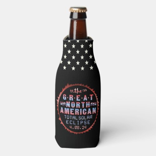 Great North American Solar Eclipse April 8th 2024 Bottle Cooler