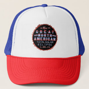 Great North American Solar Eclipse April 8th 2024 Trucker Hat