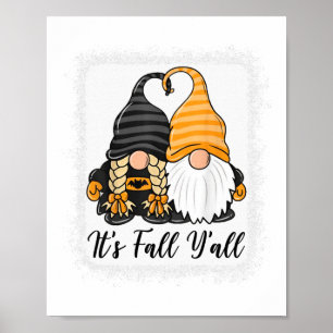 Great Novelty Gnome Halloween Funny Its Fall You A Poster