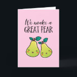 Great Pear Cute Fruit Pun Funny Valentine's Day Holiday Card<br><div class="desc">Funny Valentine's Day card for your loved ones. Perfect for those who love humor, jokes and puns. A great Valentine's Day greeting card for husband, wife, boyfriend, girlfriend or best friend. Celebrate love with laughter and humor. Personalize the message to fit your occasion. You can also change the background color...</div>