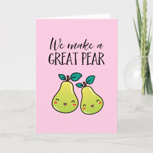 Great Pear Cute Fruit Pun Funny Valentines Day Holiday Card