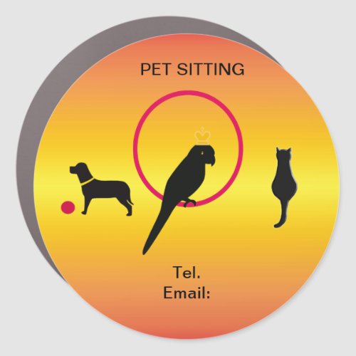 Great Pet Sitting for Birds Cats  Dogs Car Magnet