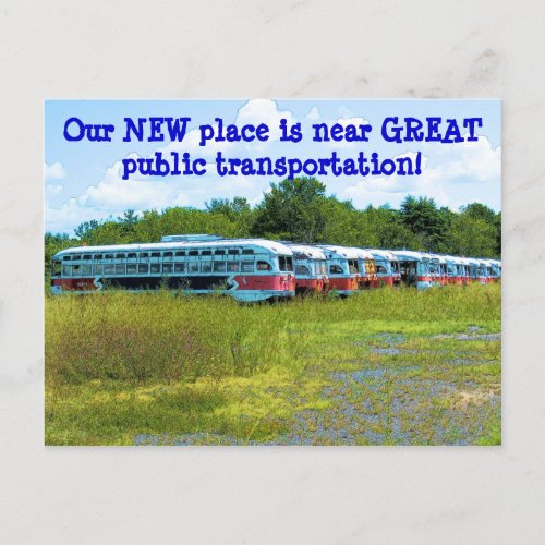 Great Public Transportation _ Funny Address Change Announcement Postcard