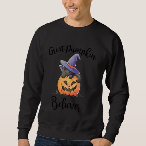 Great Pumpkin Believer Cat With Hat Witch On Pumpk Sweatshirt