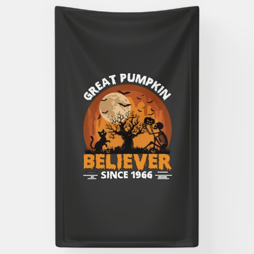 Great Pumpkin Believer Since Halloween Skeleton Ca Banner