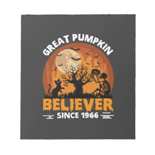Great Pumpkin Believer Since Halloween Skeleton Ca Notepad