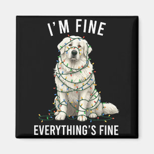 Great Pyrenees Christmas I'm Fine Everything Is Fi Magnet