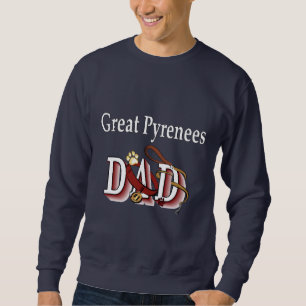 Great Pyrenees DAD Sweatshirt