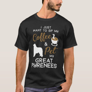 Great Pyrenees Dog Coffee Owner Xmas Birthday T-Shirt