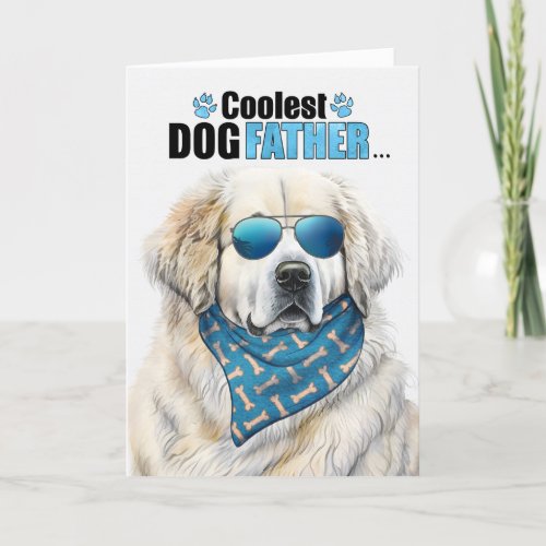 Great Pyrenees Dog Coolest Dad Ever Fathers Day Holiday Card