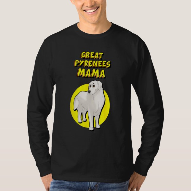 Great Pyrenees Mama Great Pyrenees Dog Mother T-Shirt (Front)