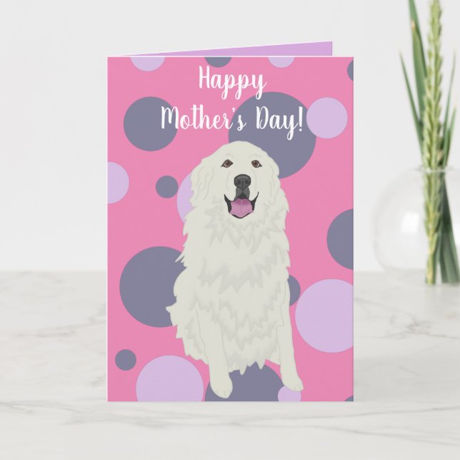Great Pyrenees Mother’s Day  Card (Front)