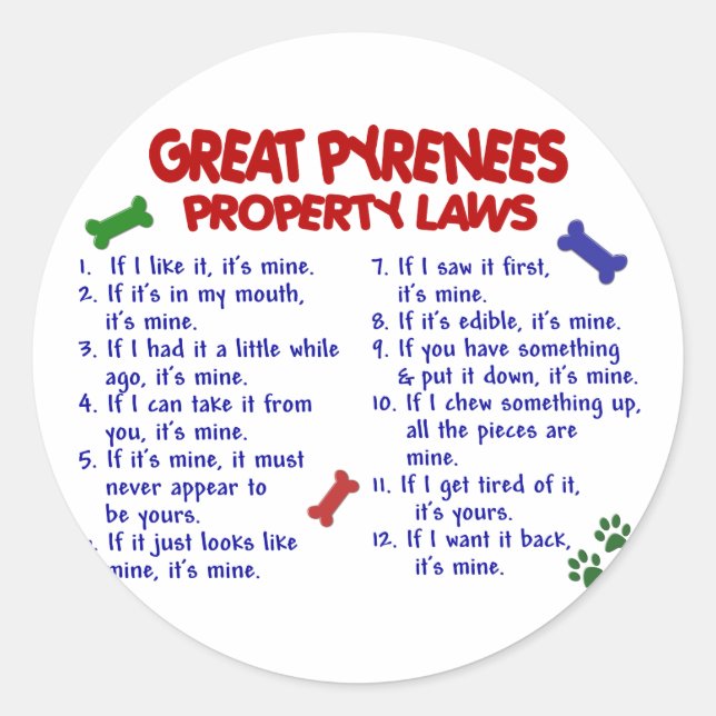 GREAT PYRENEES Property Laws 2 Classic Round Sticker (Front)