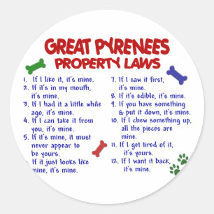 GREAT PYRENEES Property Laws 2 Classic Round Sticker