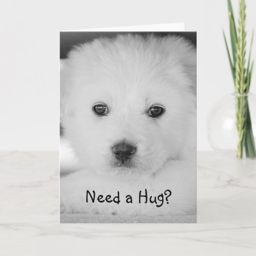 Great Pyrenees Puppy Need a Hug Greeting Card