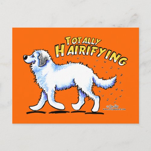 Great Pyrenees Totally Hairifying Postcard