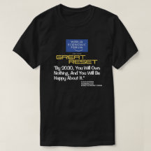 Great Reset - You Will Own Nothing T-Shirt