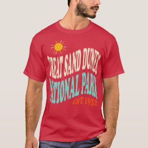 Great Sand Dunes National Park Retro Typography T-Shirt