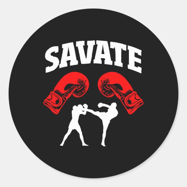 Great Savate Boxing Design Kick Mma Kickboxing  Classic Round Sticker (Front)