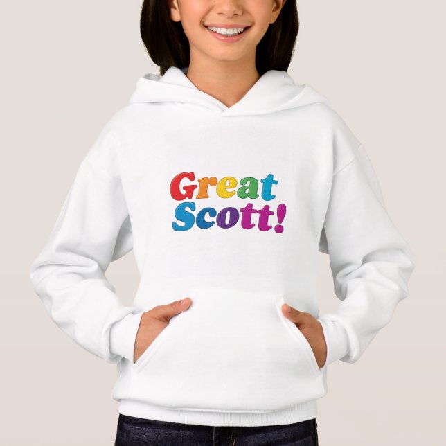 Great Scott. Hoodie (Front)