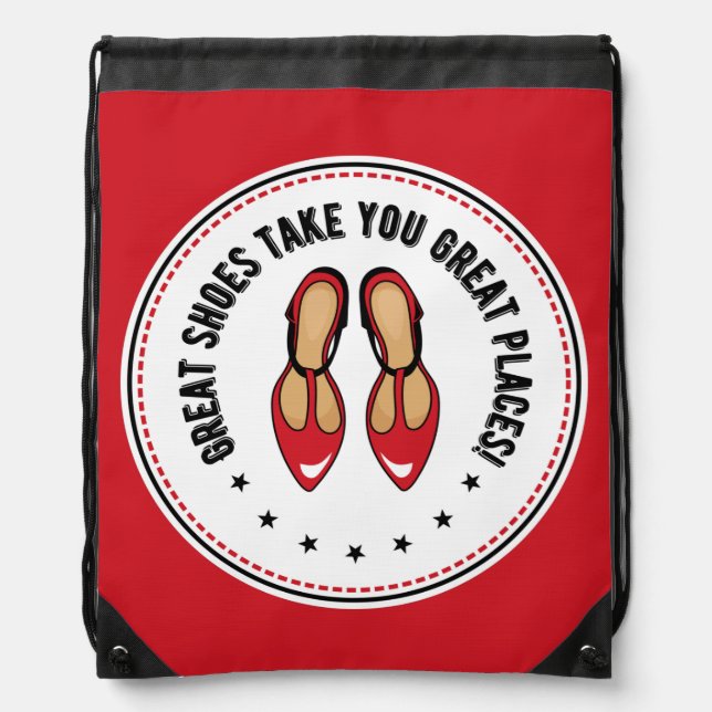 Great Shoes Take You Great Places Cute Shoe Drawstring Bag (Front)