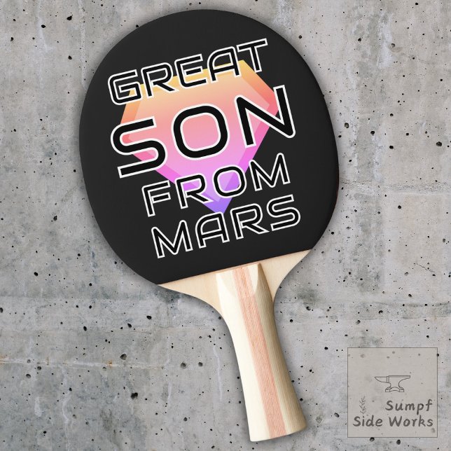 Great Son From Mars Ping Pong Paddle (Creator Uploaded)